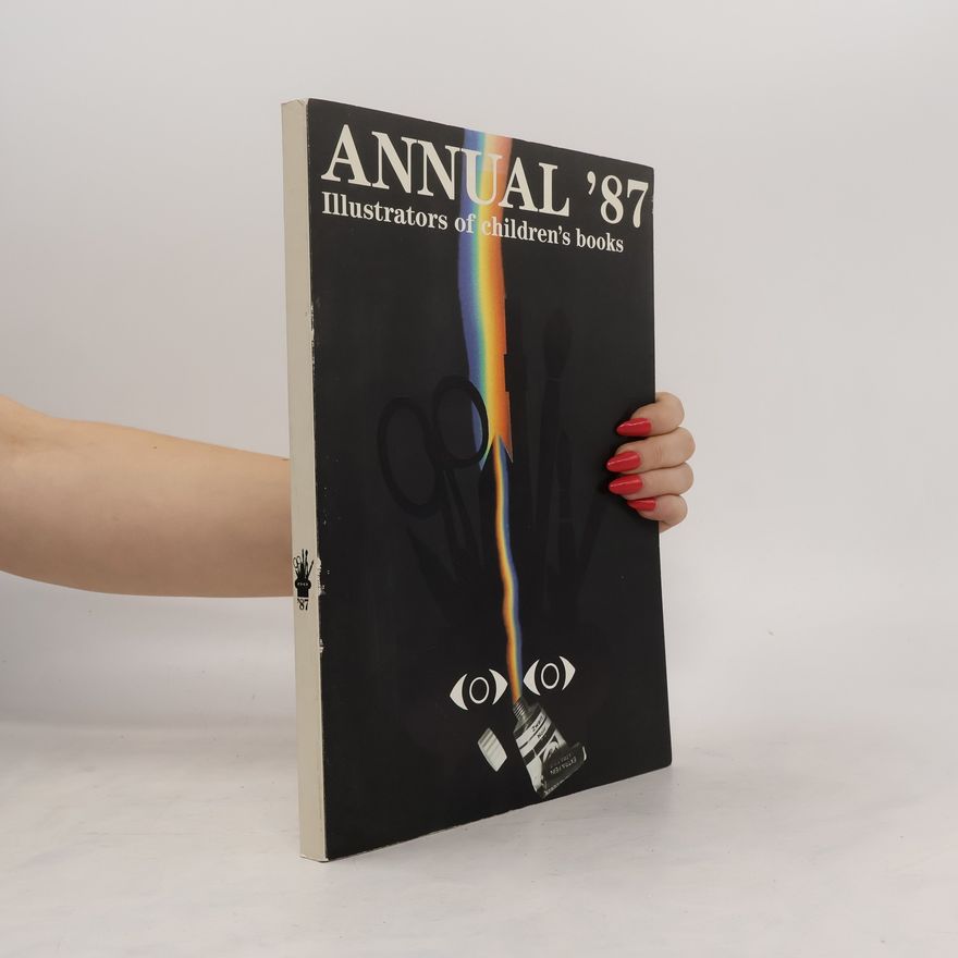 Kolektív autorov ANNUAL '87. Illustrators of Children's Books.