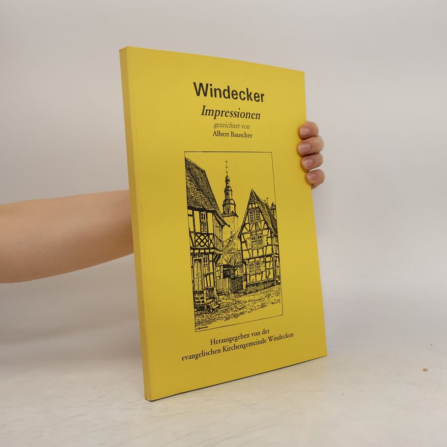 Albert Bauscher Windecker Impressionen