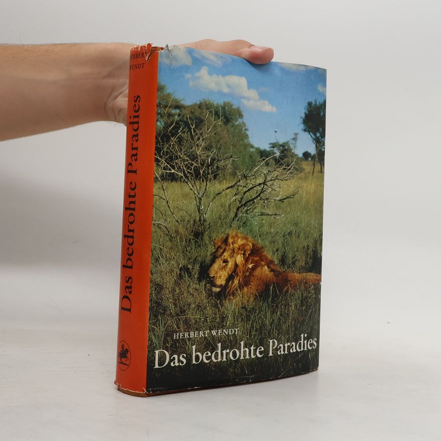Herbert Wendt Das bedrohte Paradies