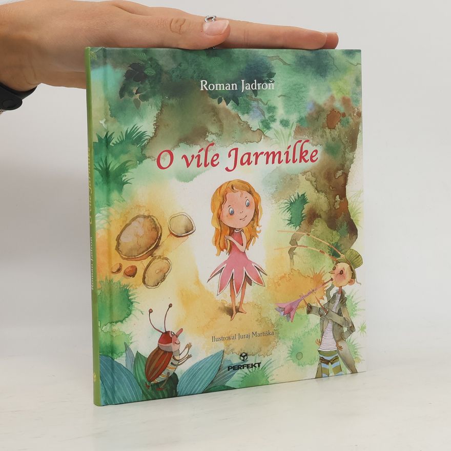 Roman Jadroň O víle Jarmilke