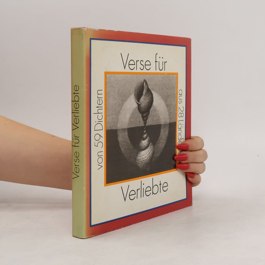 Kai-Uwe Küchler Verse für Verliebte von 59 Dichtern aus 28 Ländern
