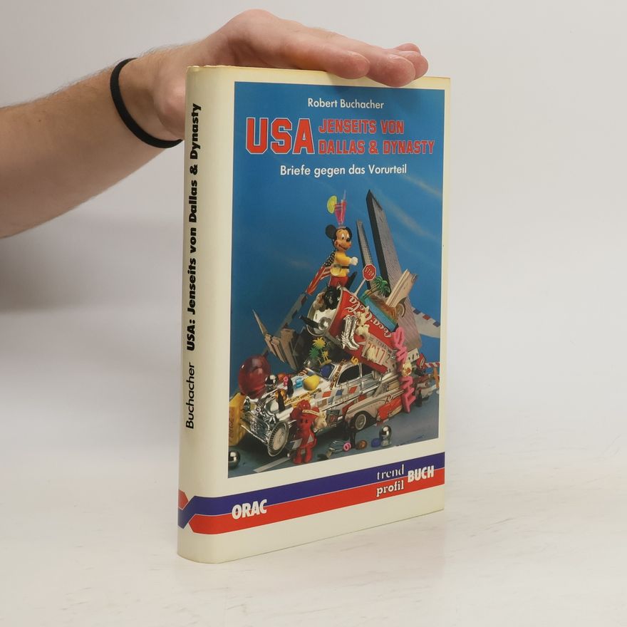 Robert Buchacher USA, jenseits von Dallas &[und] Dynasty