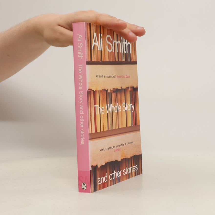 Ali Smith The Whole Story and Other Stories
