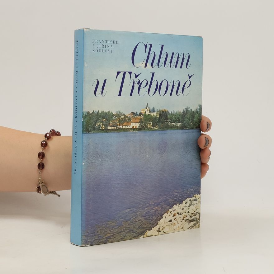 Jiřina Kodlová Chlum u Třeboně