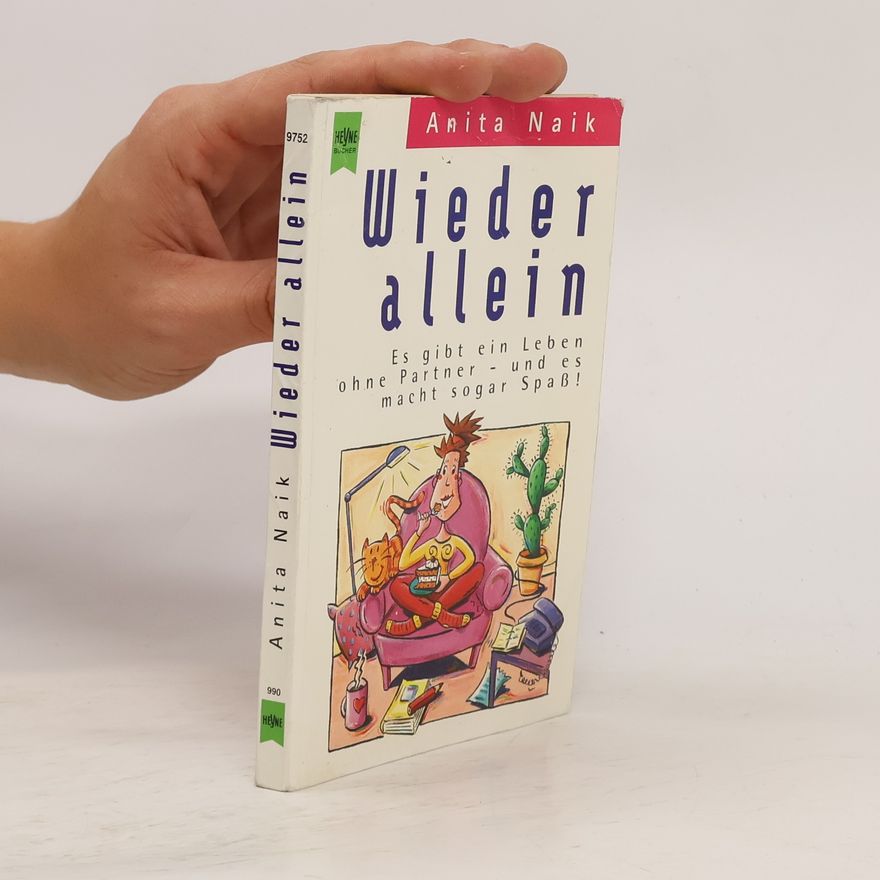 Anita Naik Wieder allein