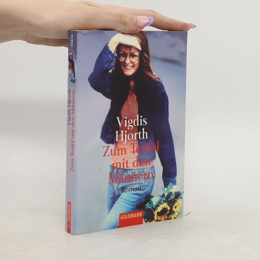 Vigdis Hjorth Zum Teufel mit den Männern