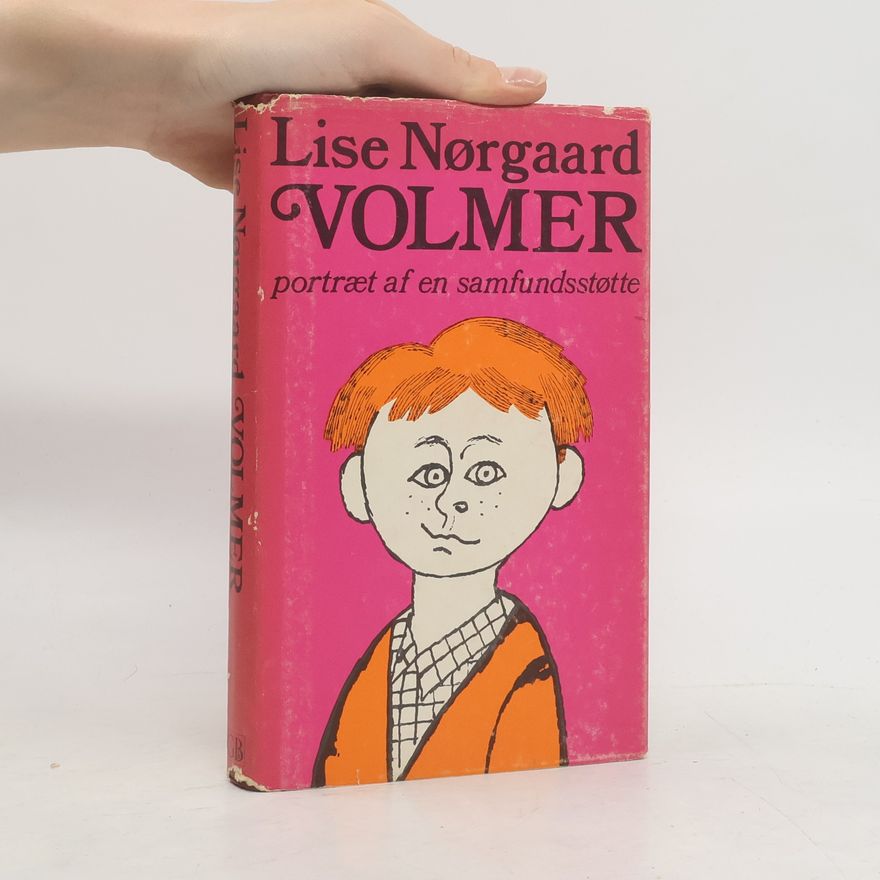 Lise Nørgaard Volmer - portræt af en samfundsstøtte