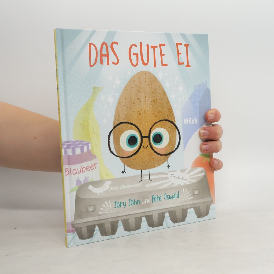 Jory John Das gute Ei