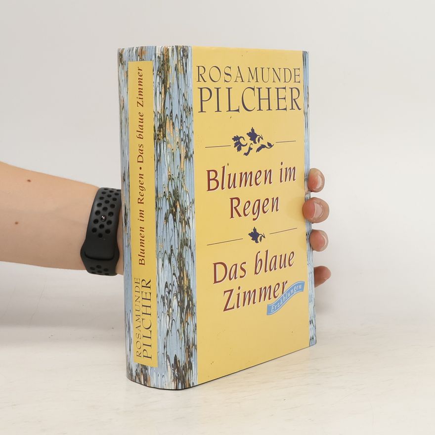 Rosamunde Pilcher Blumen im Regen. Das blaue Zimmer