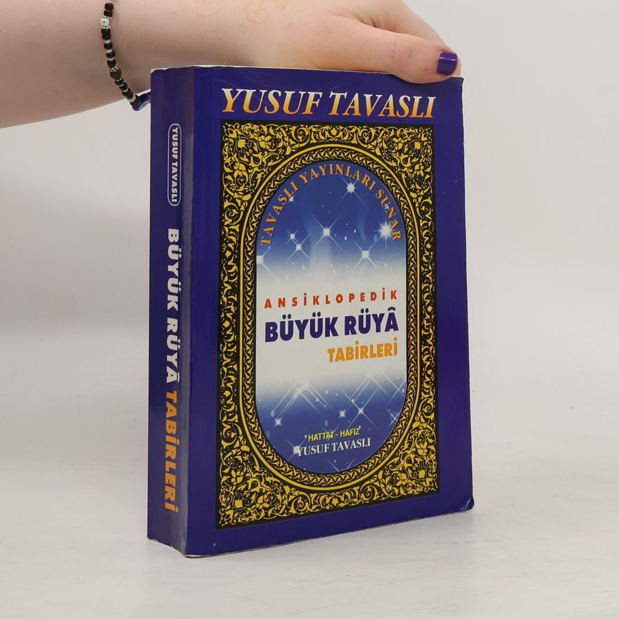Yusuf Tavasli Ansiklopedik Büyük Rüya Tabirleri
