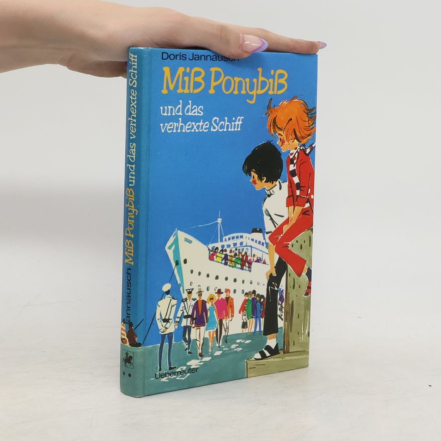 Doris Jannausch Miss Ponybiss und das verhexte Schiff