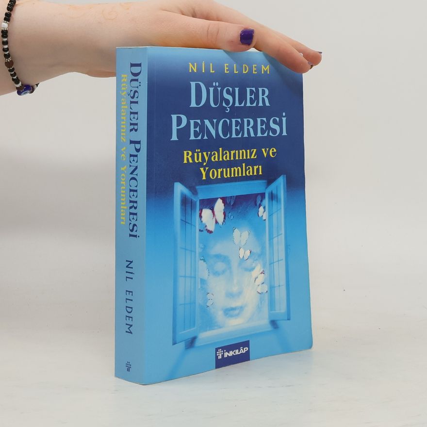 Nil Eldem Düşler penceresi