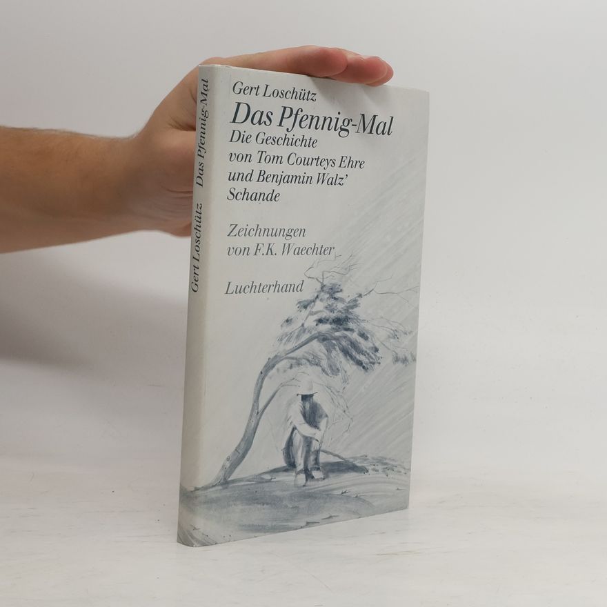 Gert Loschütz Das Pfennig-Mal