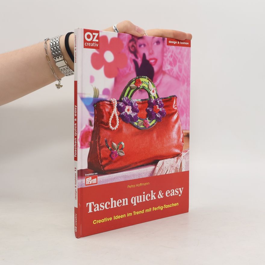 Anke Sturm Design & Fashion - 12: Taschen quick & easy