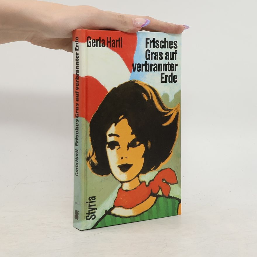 Gerta Hartl Frisches Gras auf verbrannter Erde