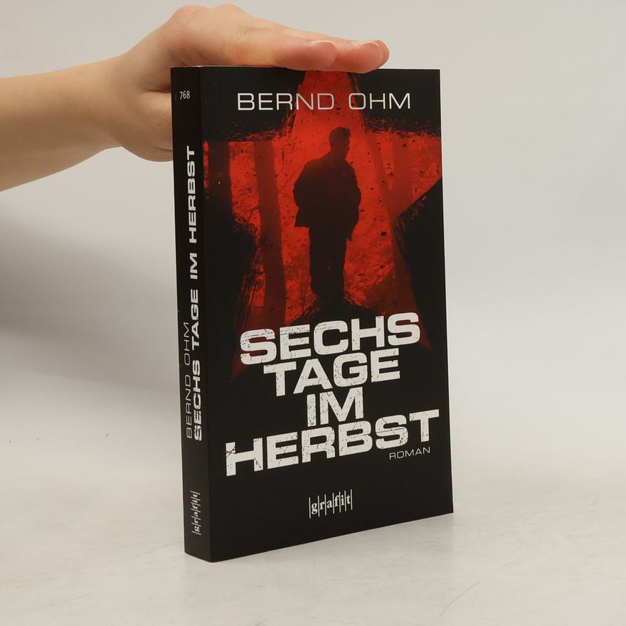 Bernd Ohm Sechs Tage im Herbst