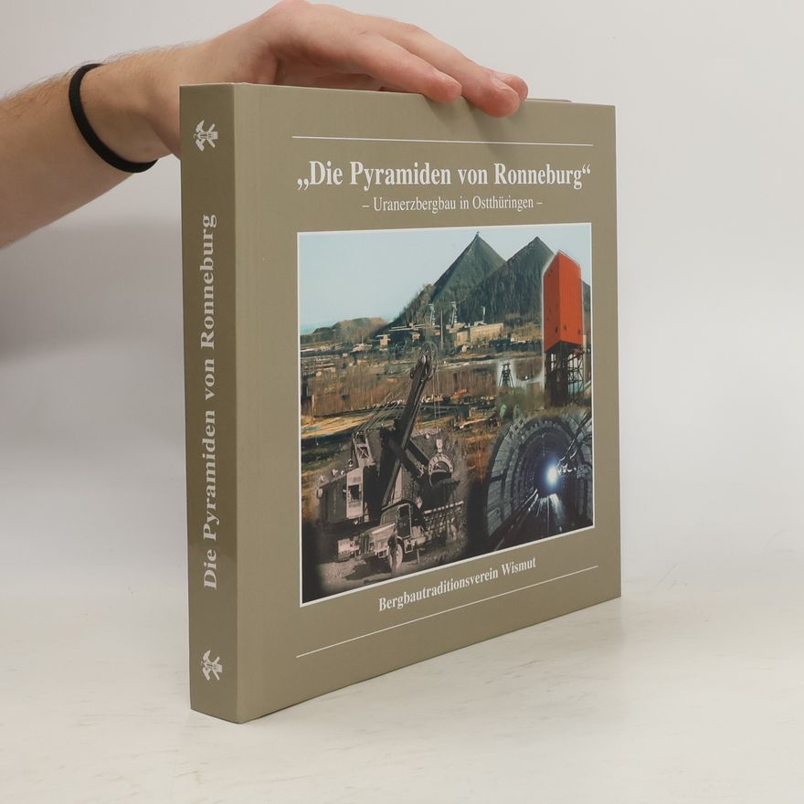 Bergbautraditionsverein Wismut Die Pyramiden von Ronneburg