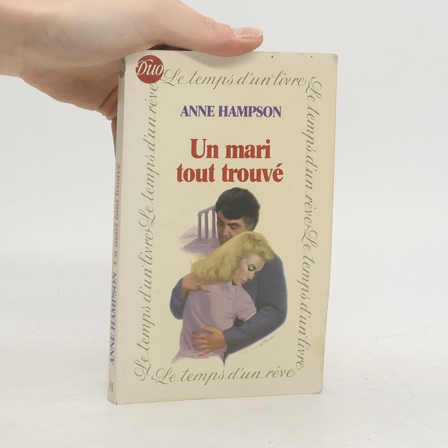 Anne Hampson Duo - 81: Un mari tout trouvé