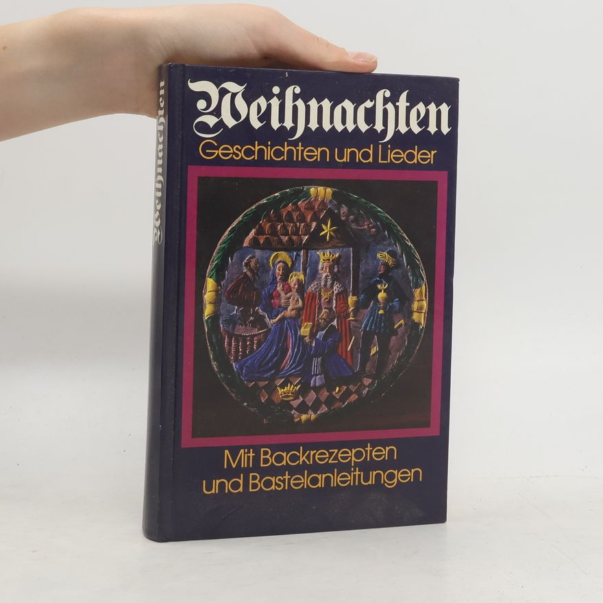 Kolektiv autorů Weihnachten Geschichten und Lieder