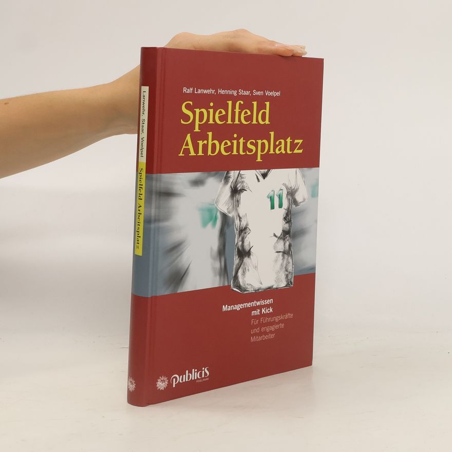 Ralf Lanwehr Spielfeld Arbeitsplatz