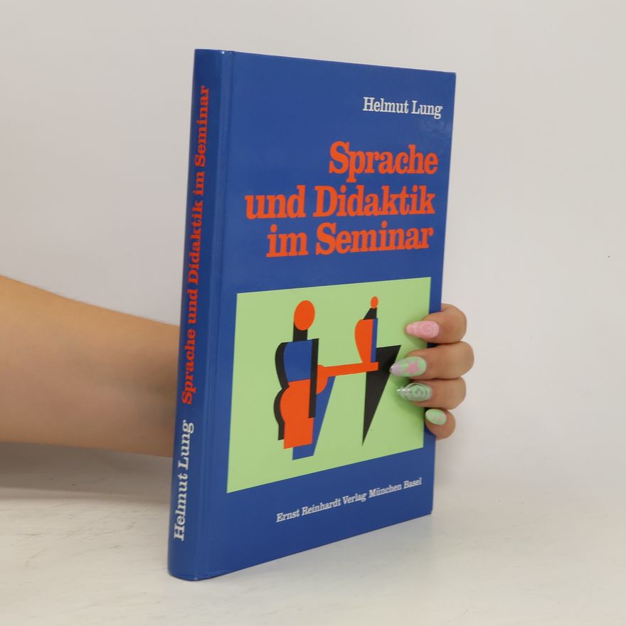 Helmut Lung Sprache und Didaktik im Seminar