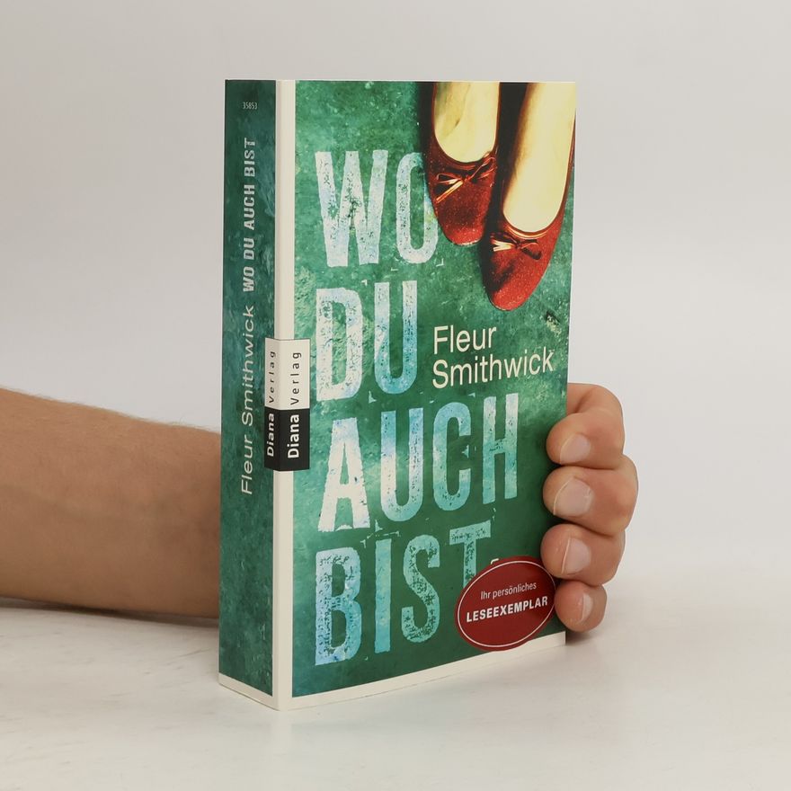 Fleur Smithwick Wo du auch bist