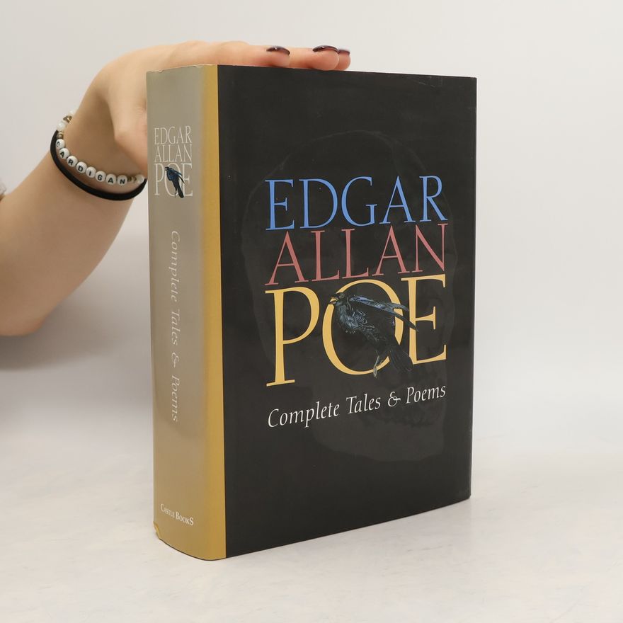 Edgar Allan Poe The complete tales and poems of Edgar Allan Poe