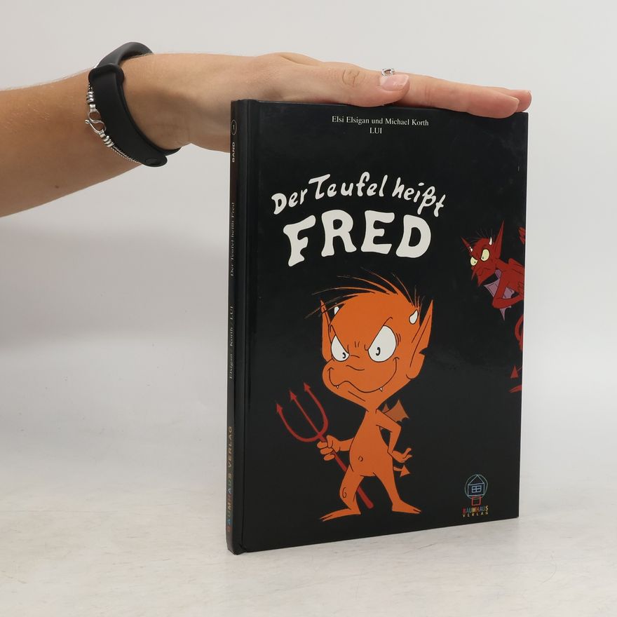 Elsi Elsigan Der Teufel heißt Fred