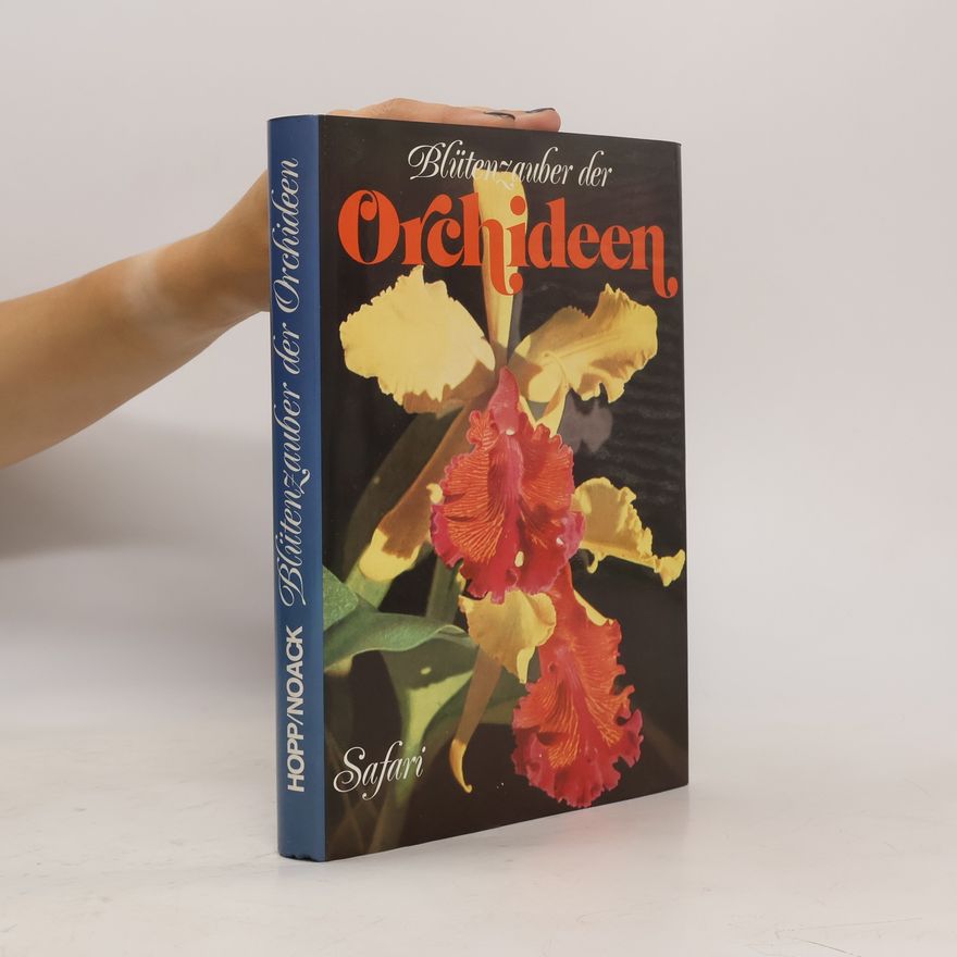Werner Hopp Blütenzauber der Orchideen