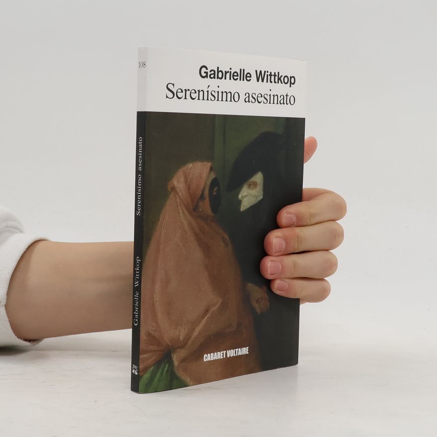 Gabrielle Wittkop Serenísimo asesinato