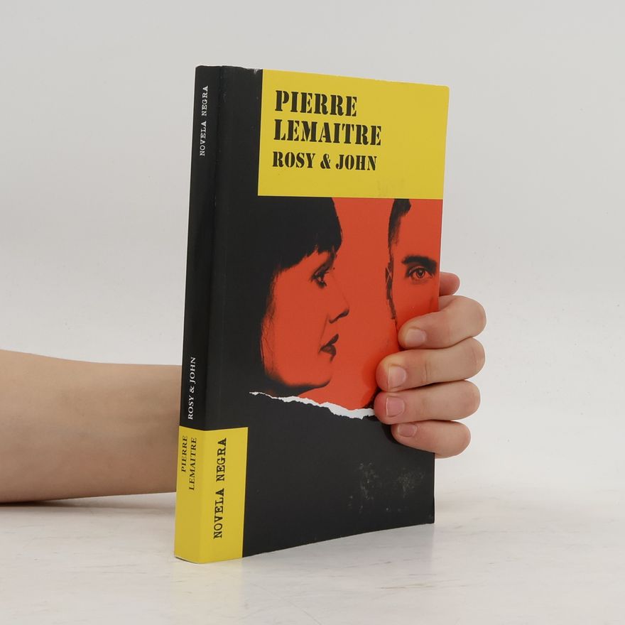 Pierre Lemaitre Rosy & John