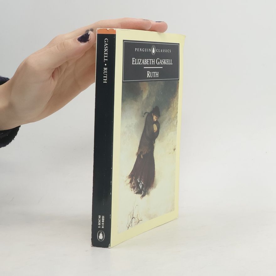 Elizabeth Cleghorn Gaskell Ruth