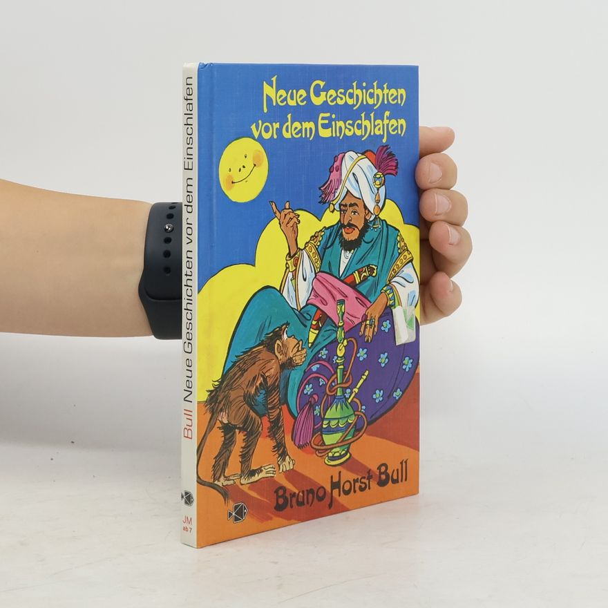 Bruno Horst Bull Neue Geschichten vor dem Einschlafen