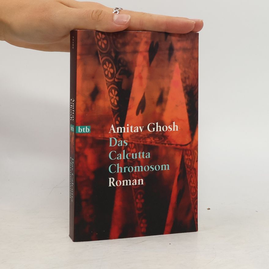 Amitav Ghosh Das Calcutta-Chromosom