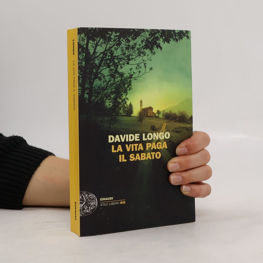 Davide Longo La vita paga il sabato