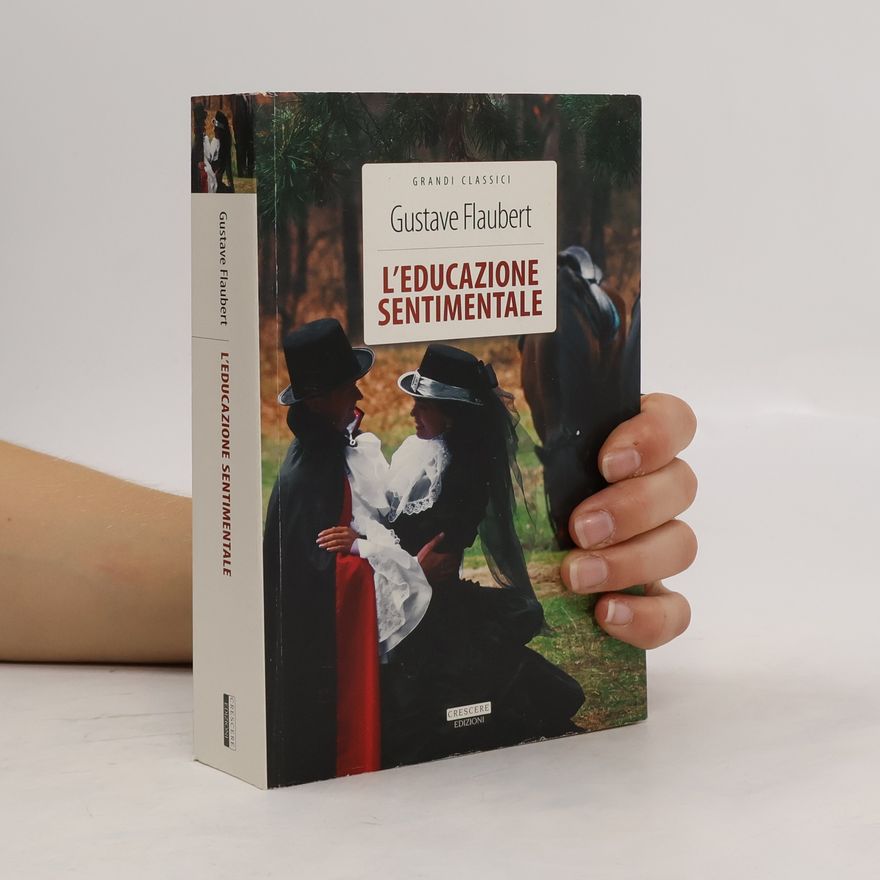 Gustave Flaubert L'educazione sentimentale