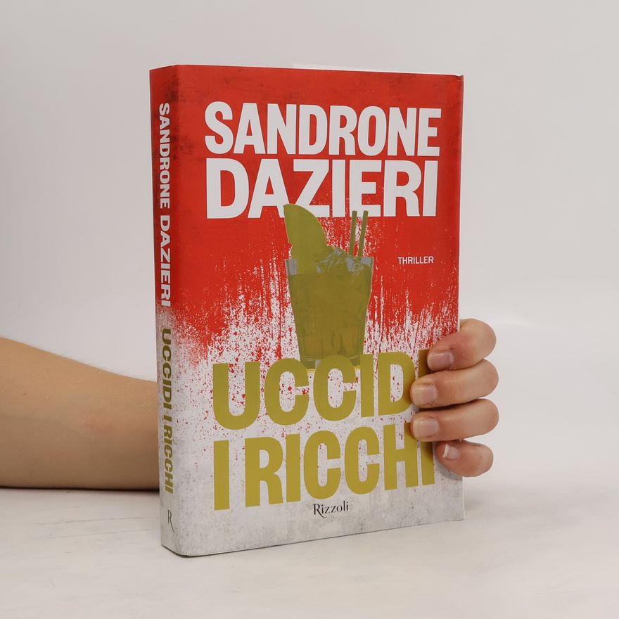 Sandrone Dazieri Uccidi i ricchi