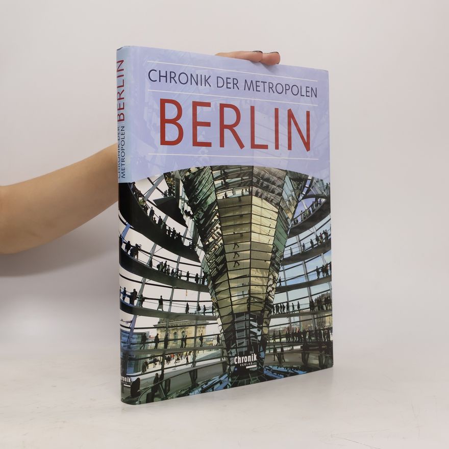 AA.VV. Chronik der Metropolen Berlin