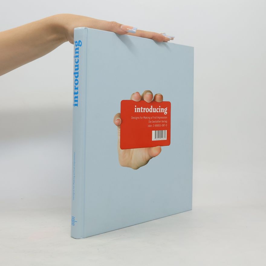 Kolektiv autorů Introducing Designs for Making a First Impression