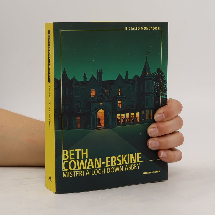 Beth CowanErskine Il Giallo Mondadori: Misteri a Loch Down Abbey