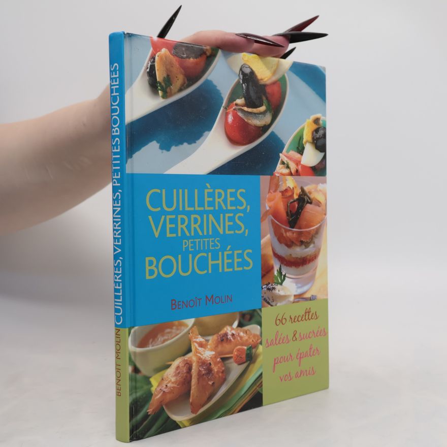 Benoît Molin Cuilleres, Verrines, Petites Bouchées