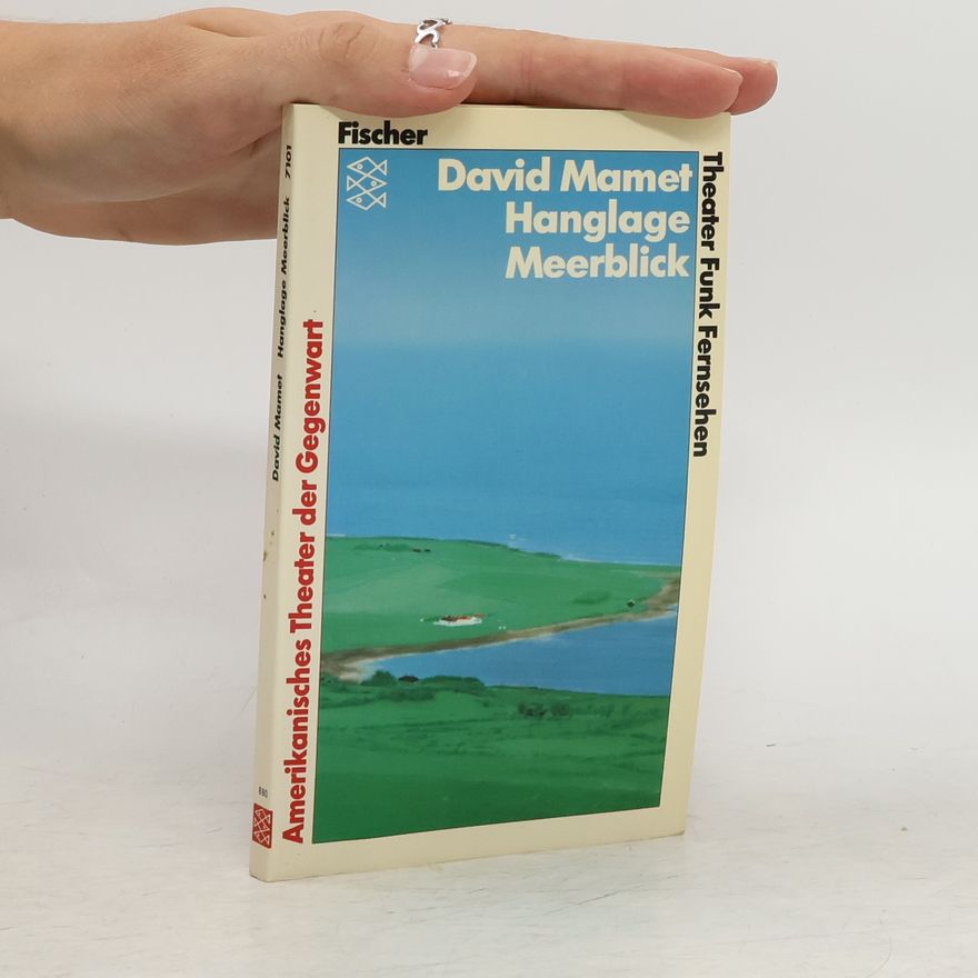 David Mamet Hanglage Meerblick