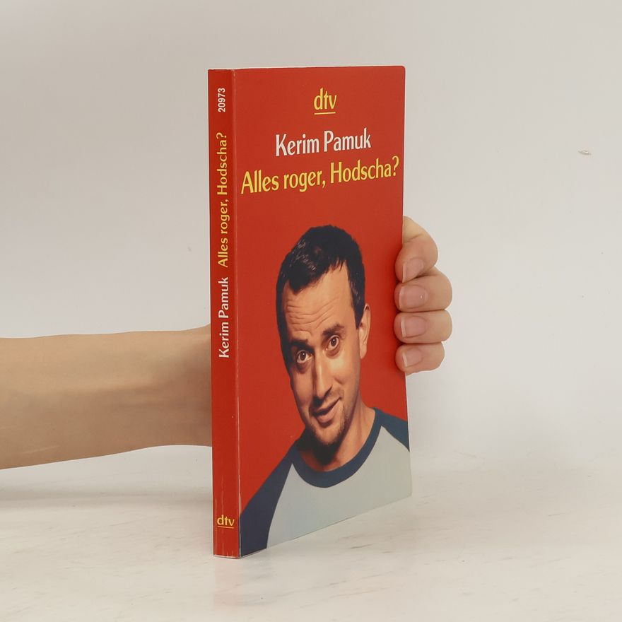 Kerim Pamuk Alles roger, Hodscha?