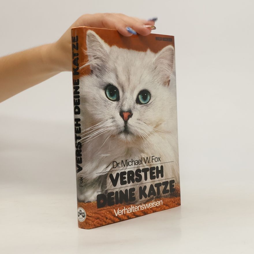 Michael W. Fox Versteh deine Katze