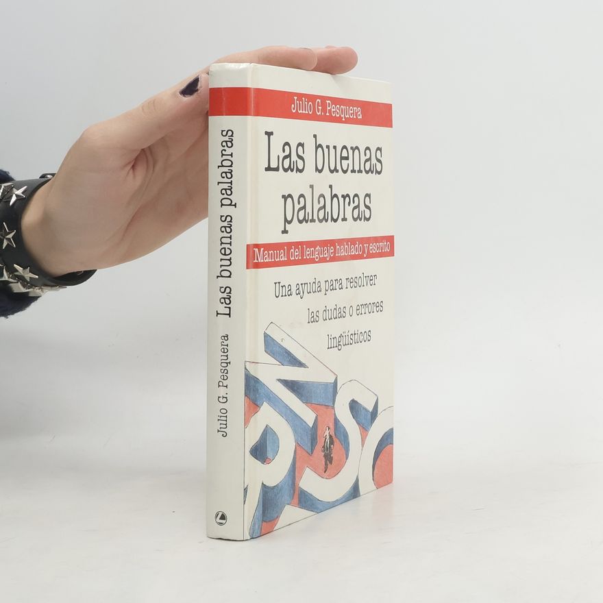 Julio G. Pesquera Las buenas palabras