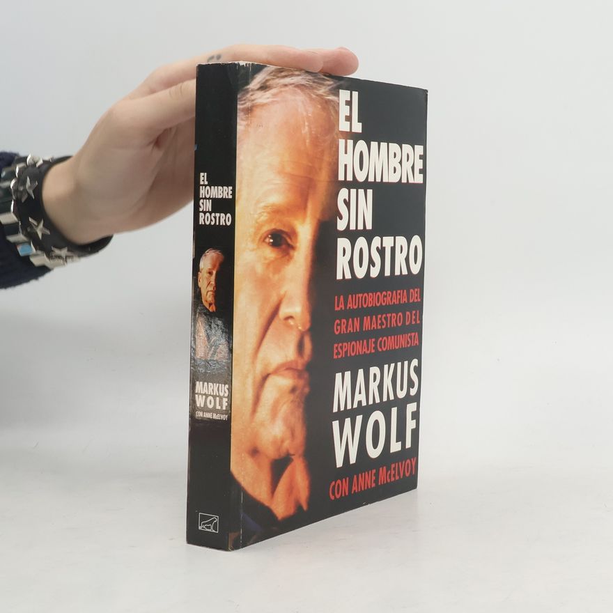 Anne McElvoy El hombre sin rostro