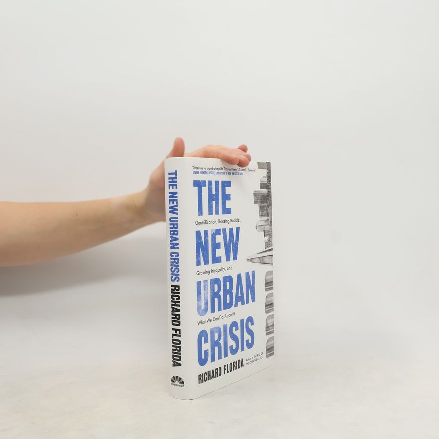 Richard Florida The New Urban Crisis