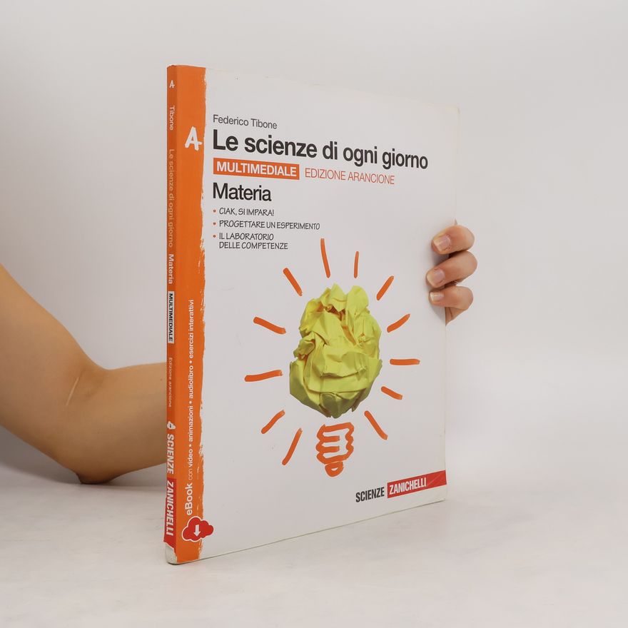 Federico Tibone Le scienze di ogni giorno