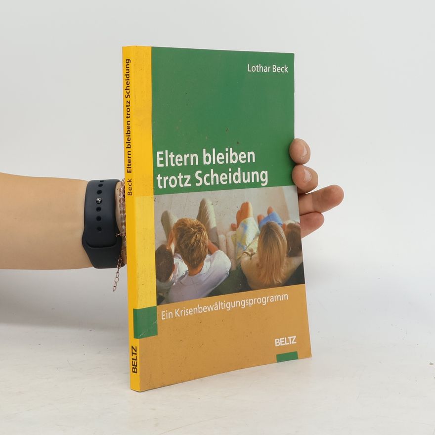 Lothar Beck Eltern bleiben trotz Scheidung