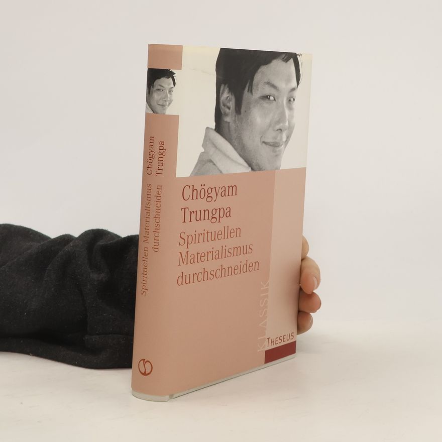 Chögyam Trungpa Spirituellen Materialismus durchschneiden
